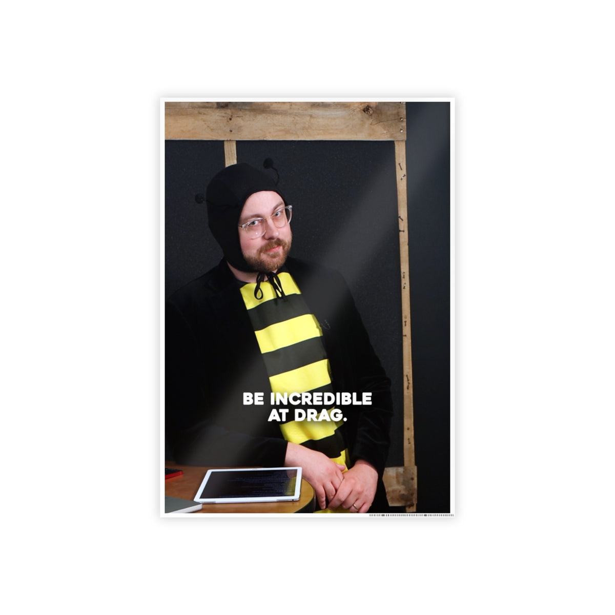 Be Incredible at Drag - Poster