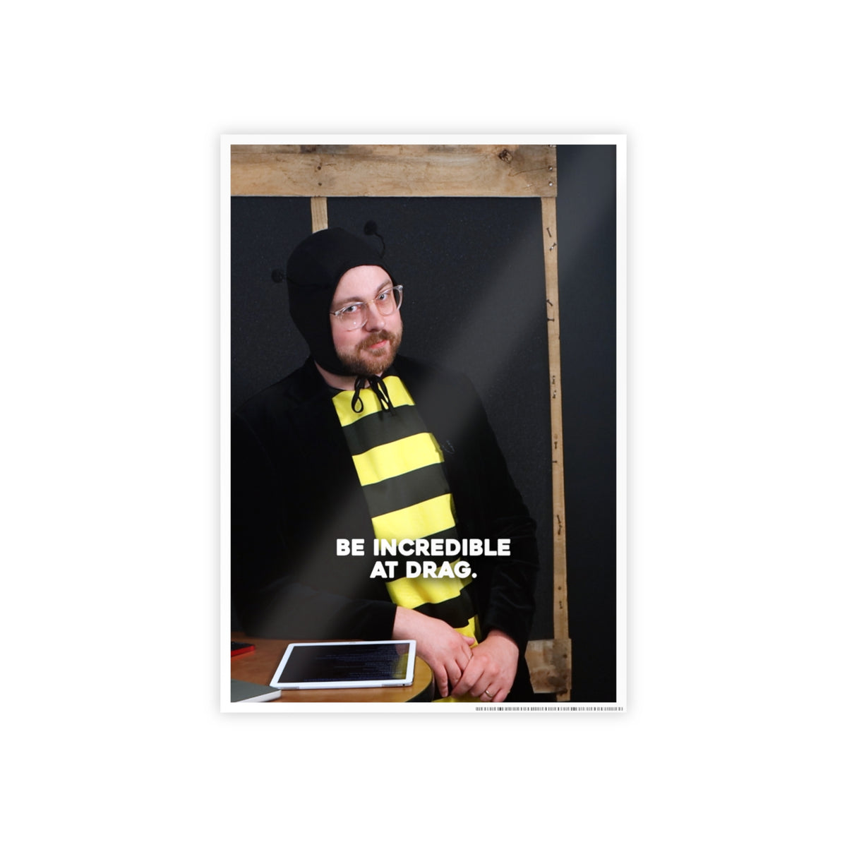 Be Incredible at Drag - Poster