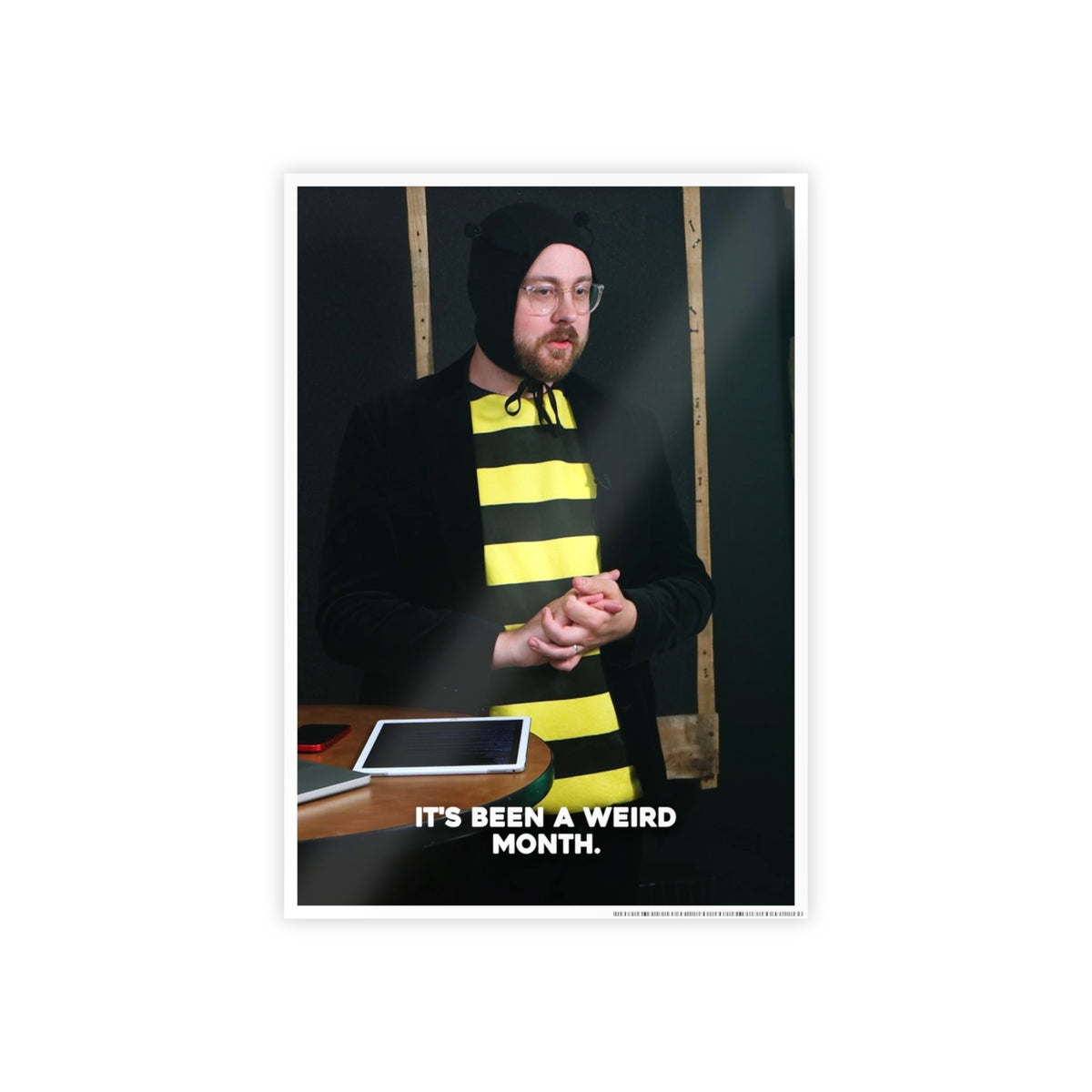 It's Been a Weird Month - Poster