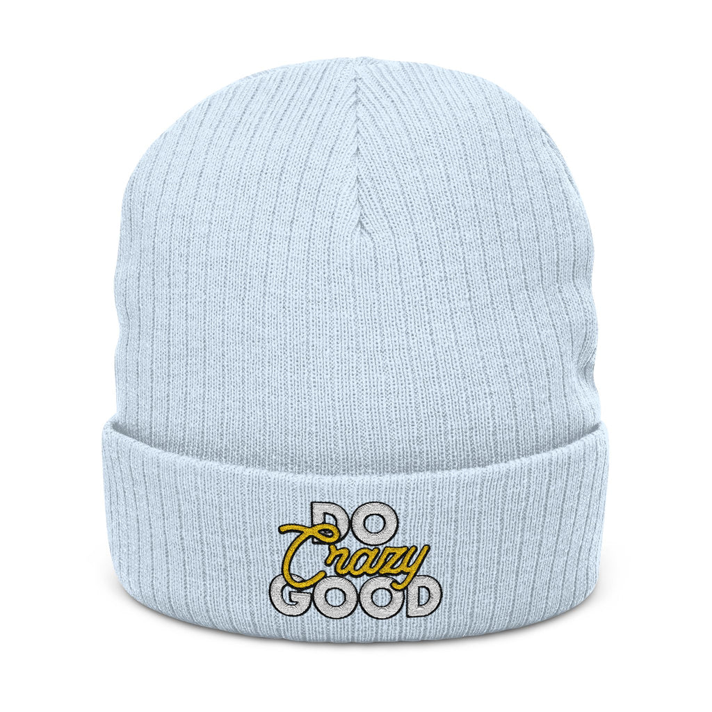 Do Crazy Good - Embroidered Beanie