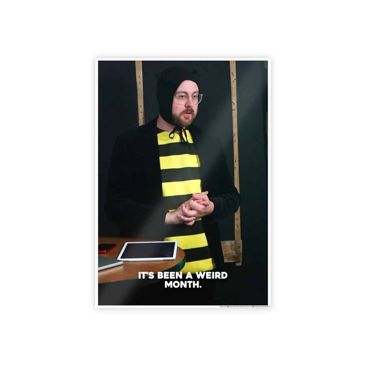 It's Been a Weird Month - Poster
