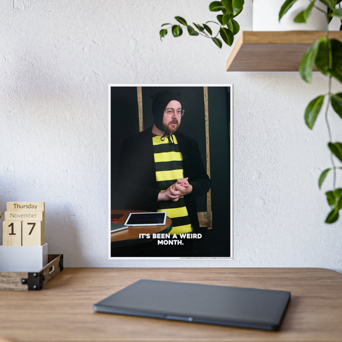 It's Been a Weird Month - Poster
